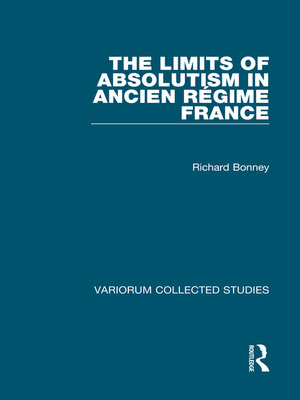 cover image of The Limits of Absolutism in ancien régime France